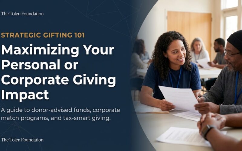 Strategic Gifting 101: Maximizing Your Personal or Corporate Giving Impact